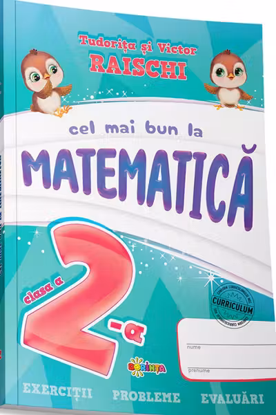 Cel mai bun la Matematica clasa a 2-a