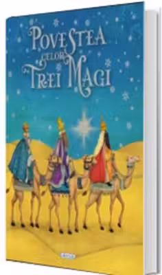 Povestea celor trei magi