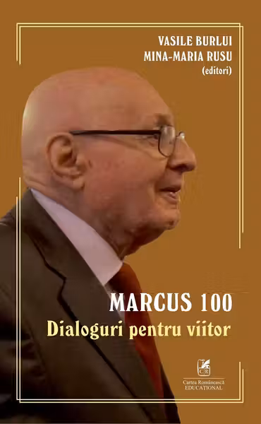 Marcus 100. Dialoguri pentru viitor