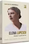 Elena Lupescu, ''Duduia'' cu părul de foc