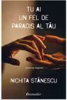 Tu ai un fel de paradis al tau