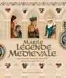Marile legende medievale