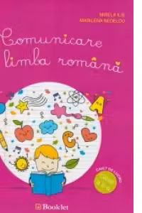 Comunicare in limba romana. Caiet de lucru pentru clasa a II-a