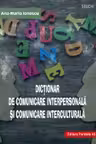 Dictionar de comunicare interpersonala si comunicare interculturala