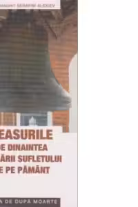 Ceasurile de dinaintea plecării sufletului de pe pământ