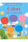 MA PREGATESC DE SCOALA. CULORI. Carte cu autocolante