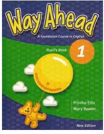 Way Ahead 1, Student's book Manual pentru limba engleza, A foundation course in English. Limba moderna