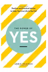 The Power of YES