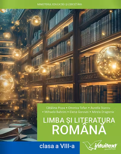 Limba și literatura română - Clasa 8 - Manual