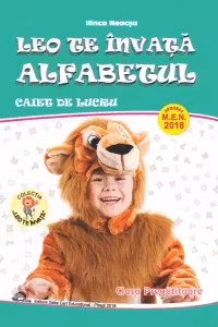 Leo te invata alfabetul. Caiet de lucru pentru clasa pregatitoare