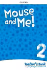 Mouse and Me 2 Teacher's Book PK