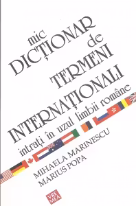 Mic dictionar de termeni internationali intrati in uzul limbii romane