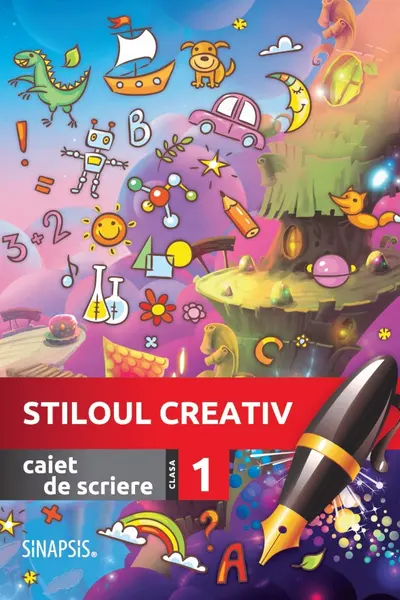 Caiet de scriere. Stiloul creativ. Clasa I