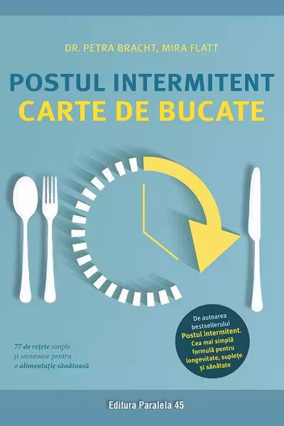 Postul intermitent. Carte de bucate