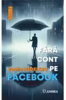 Fără cont pe Facebook
