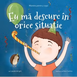 Mantre pentru copii. Eu ma descurc in orice situatie