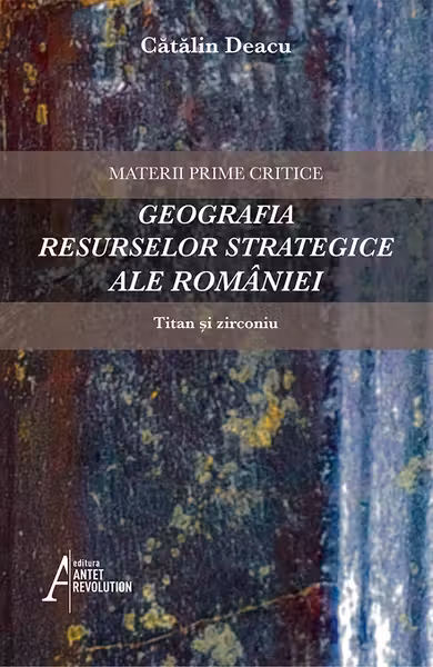 Geografia resurselor strategice ale Romaniei. Titan si Zirconiu