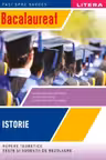 BACALAUREAT. ISTORIE. Repere teoretice. Teste si sugestii de rezolvare. Clasa a XII-a