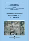 Manual de Semiologie si Lucrari practice de Chirurgie pentru studentii din anii 4-5