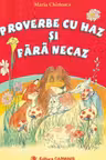Proverbe cu haz și fără necaz