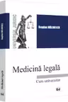 Medicina legala. Curs Universitar