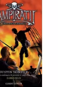CAPITANUL SANGELUI - vol. 4 VAMPIRATII