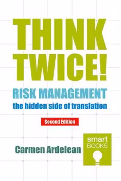 Think twice! Risk management - the hidden side of translation