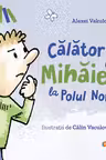Calatoria lui Mihaies la Polul Nord