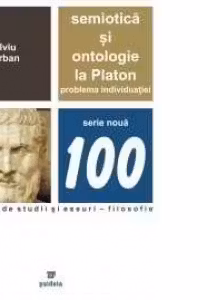 Semiotica si ontologie la Platon. Problema individuatiei