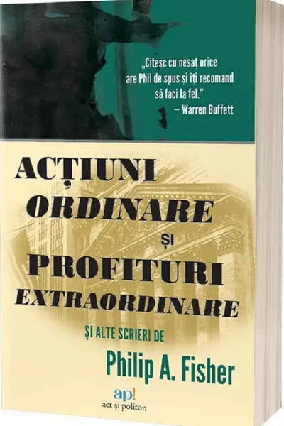 Actiuni ordinare si profituri extraordinare si alte scrieri