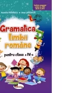 Gramatica limbii romane pentru clasa a IV-a