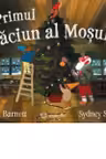 Primul Craciun al Mosului