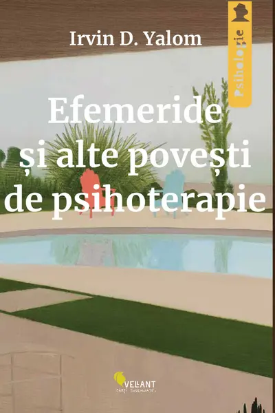 Efemeride si alte povesti de psihoterapie
