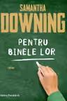 Pentru binele lor