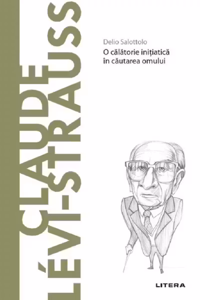 Descopera filosofia. CLAUDE LEVI-STRAUSS