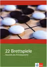 22 Brettspiele Deutsch als Fremdsprache. Eine Sammlung interaktiver Unterrichtsideen mit Kopiervorlagen