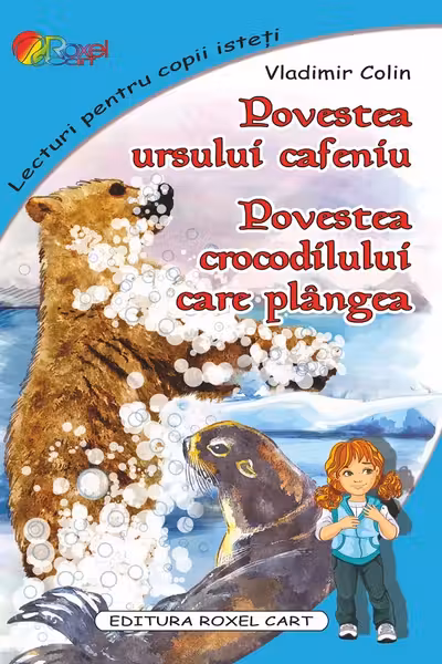 Povestea ursului cafeniu. Povestea crocodilului care plângea
