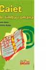 Caiet de limba romana clasa a VIII-a