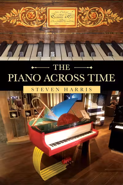 The Piano Across Time