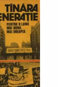 Tinara generatie pentru o lume mai buna, mai dreapta