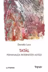 Perspektiv. TATAL. PSIHANALIZA PATERNITATII ASTAZI.