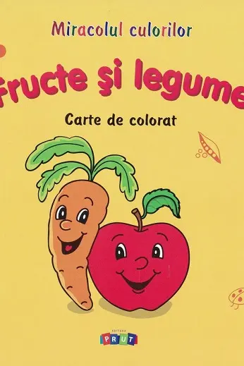 Miracolul culorilor Fructe si legume