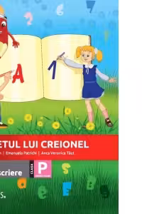 Caietul lui Creionel. Caiet de scriere. Clasa pregatitoare