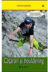 Catarari si bouldering