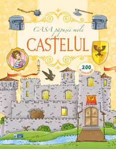 Casa papusii mele. Castelul