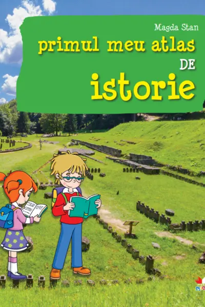 PRIMUL MEU GHID DE ISTORIE. Magda Stan