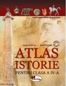 Atlas de istorie pentru clasa a IV-a