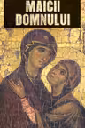 Despre ajutorul Maicii Domnului