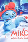 Miko, vulpita friguroasa