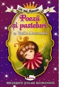 Cele mai frumoase poezii si pasteluri de V. Alecsandri